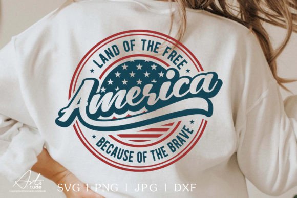4th of July America Land of the Free SVG Graphics for T-Shirt Designs