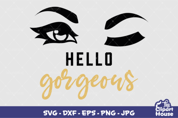 Hello Gorgeous Graphics for Crafts