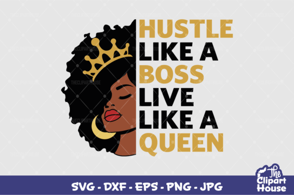 Hustle Like a Boss Queen 3 Graphics