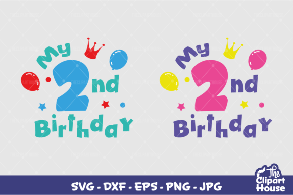 My 2nd Birthday Graphics for Crafts